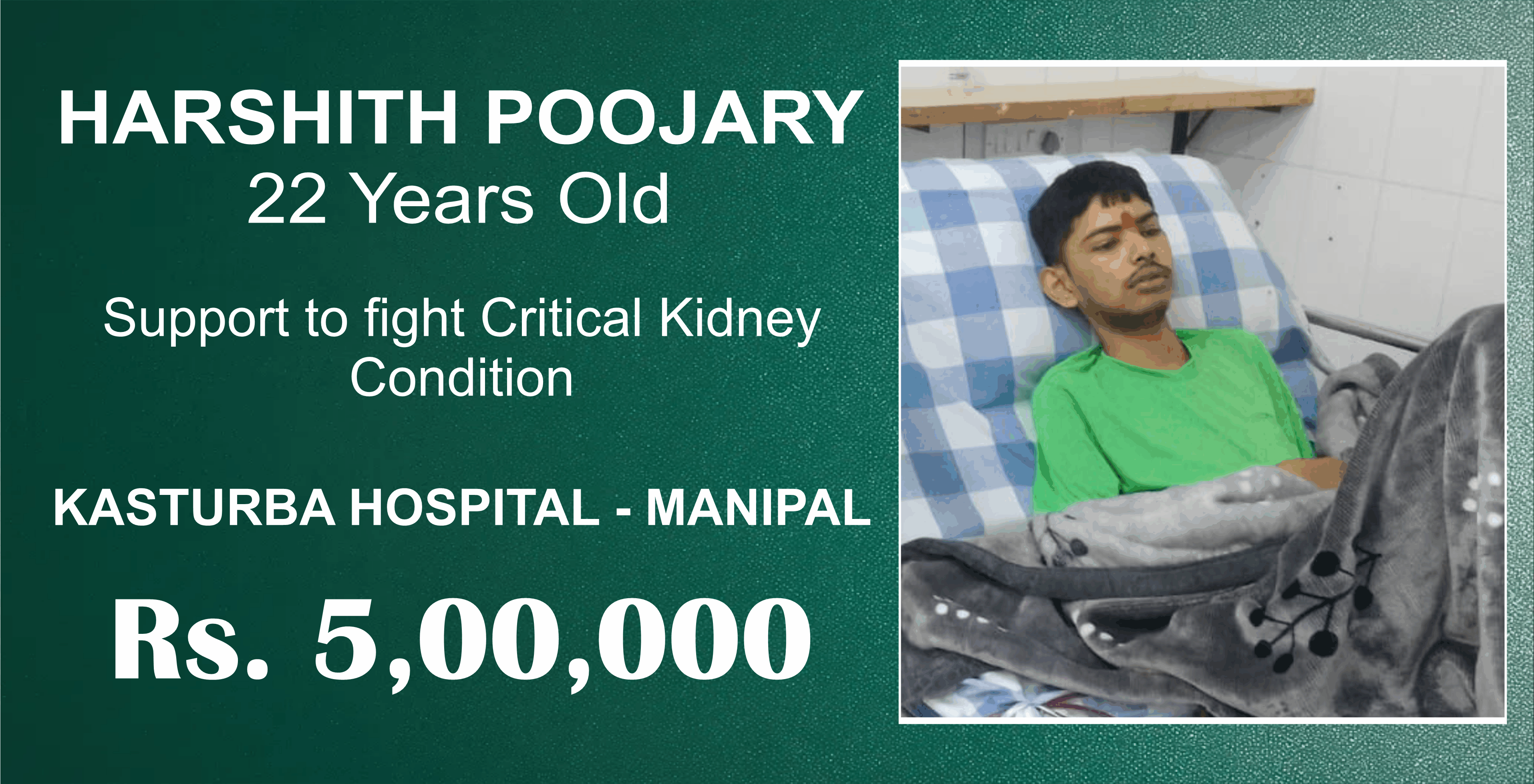 Urgent Medical Fund Appeal for Harshith Poojary 22 yr old  Fighting Serious Kidney Conditions